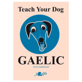 Teach Your Dog Gaelic