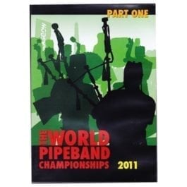 2011 World Pipe Band Championships DVD - Part 1