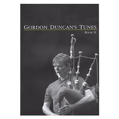 Gordon Duncan's Tunes Book II