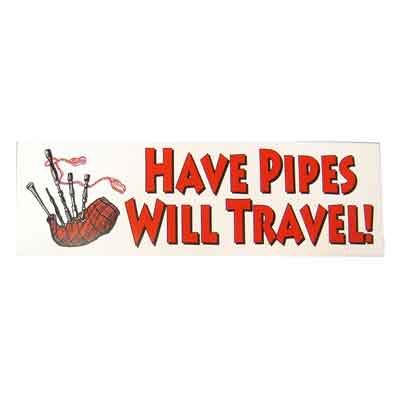 Have Pipes - Will Travel
