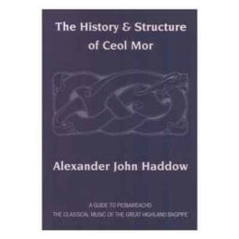 History and Structure - Ceol Mor