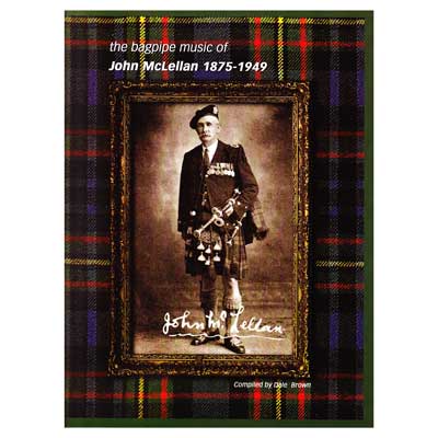 John McLellan - The Bagpipe Music of