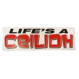 Life's A Ceilidh