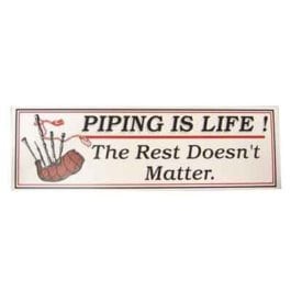 Piping Is Life...
