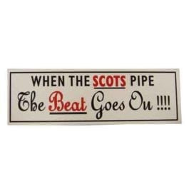When the Scots Pipe...